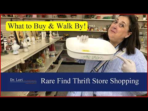 What to Buy Thrift Shopping! Rare Patterns, Vintage Plates, Precious Moments, Glass with Dr. Lori