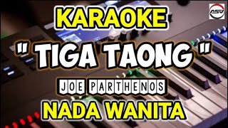 Download lagu KARAOKE LAGU AMBON' TIGA TAONG - JOE PARTHENOS ' NADA WANITA / MUSIC... ANDY SARUM VOLVO🎹 mp3