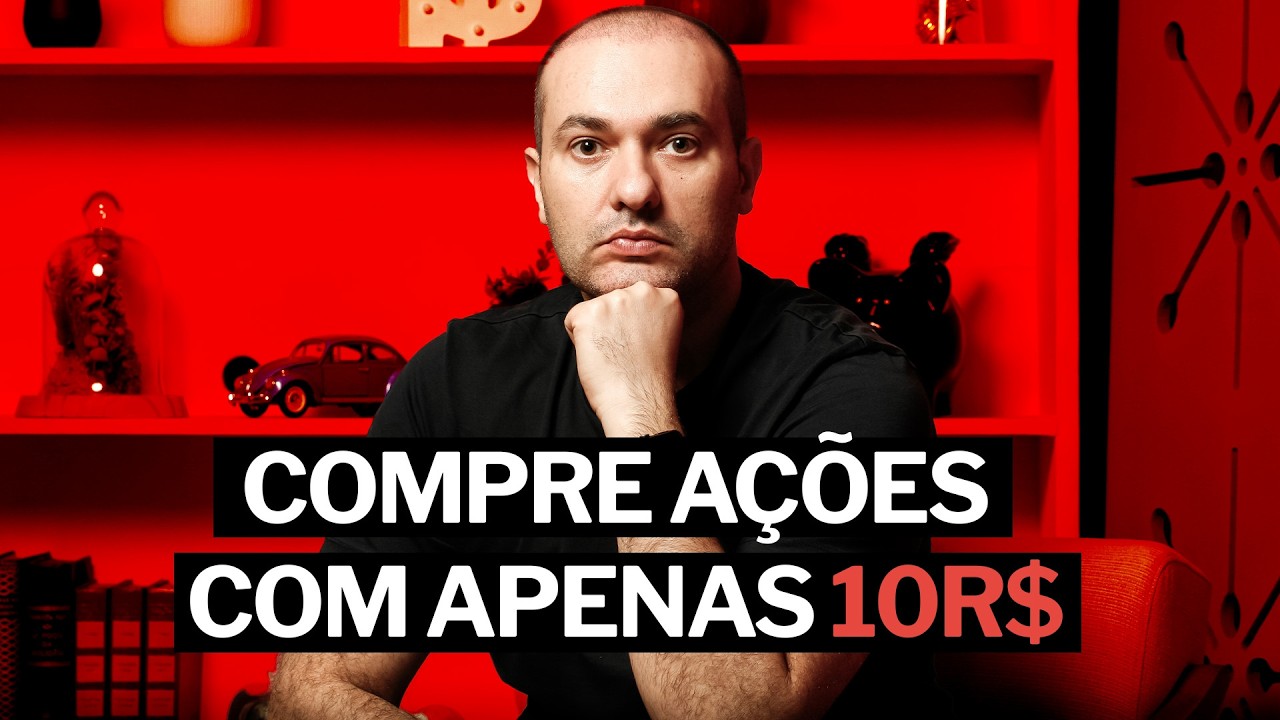 Como comprar ações com R$10: guia completo por Leandro Martins!