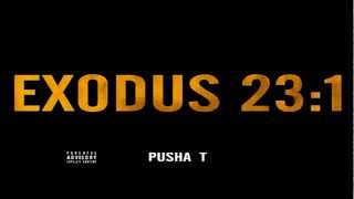 Pusha T Exodus 23:1 &amp; Lil Wayne Goulish Disses (HD Quality) (1080p) (Lyrics)