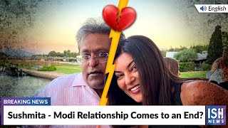 Sushmita - Modi Relationship Comes to an End?