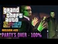GTA: The Ballad of Gay Tony - Mission #25 - Party's Over [100%] (1080p)