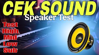 Download lagu CEK SOUND SATU PERSATU TEST HIGH MID LOW & SUBWOOFER || Pass buat Speaker testing mp3 Download lagu CEK SOUND SATU PERSATU TEST HIGH MID LOW & SUBWOOFER || Pass buat Speaker testing mp3