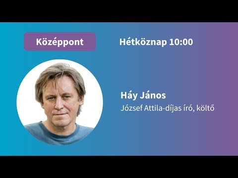 "A nagy mű leemeli a válladról a betonelemet" - interjú Háy Jánossal