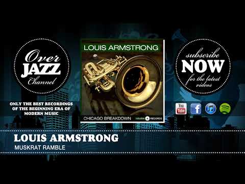Louis Armstrong - Muskrat Ramble (1926)