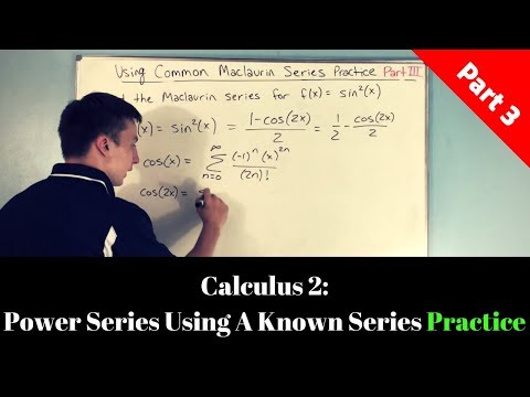 Common Maclaurin Series Practice (Part 3) || Calculus 2