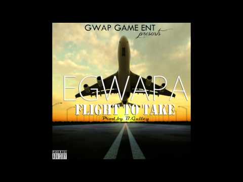 EGwapa -Flight To Take