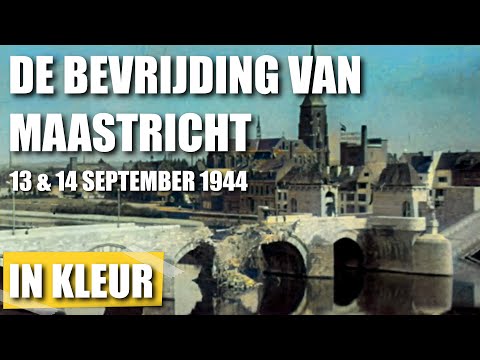 WW2 - The liberation of Maastricht (in color)