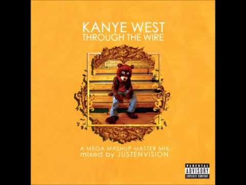 JUSTENVISION - Through The Wire (A Kanye West Mega Mashup Master Mix)