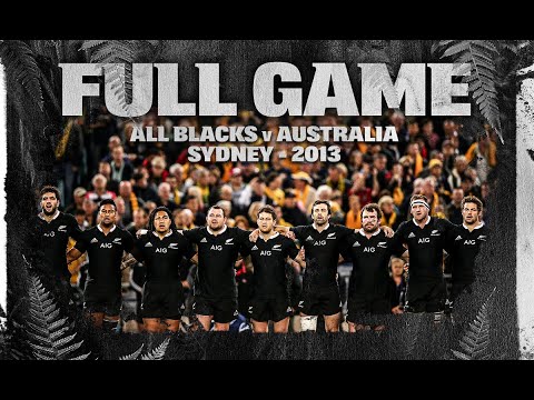 FULL GAME: All Blacks v Australia (2013 – Sydney)