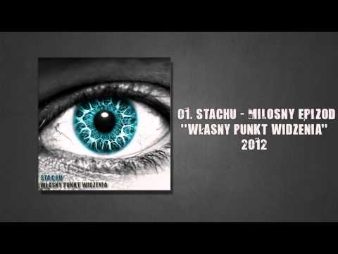 04. Stachu - Miłosny epizod | Własny punkt widzenia EP | 2012