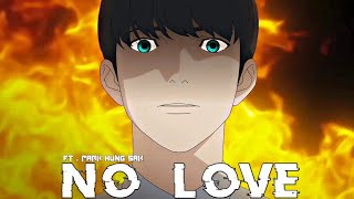 Lookism - Edit | No Love Ft. Park Hung Seok | Lookism Attitude status [amv/Edit] #lookism #amv #edit