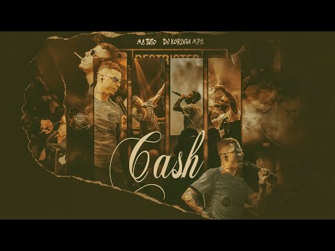 MC Tuto - Cash (DJ Koringa MPC) Clipe Oficial