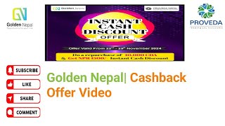 Golden Nepal| Instant Cash Discount Offer November 2025