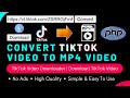 TikTok Video Downloader Convert TikTok Video To MP4 Video With PHP Download TikTok Video To MP4