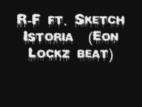 R F ft Sketch Istoria Eon Lockz beat