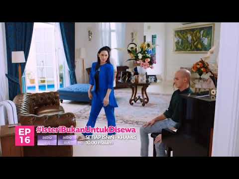 Isteri Bukan Untuk Disewa|Episod 16