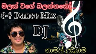 Malak Wage  Balannako Choka Mix DJ Hansamal