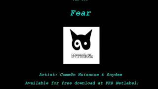 FKR005 Fear Comm0n Nuisance and Snydee