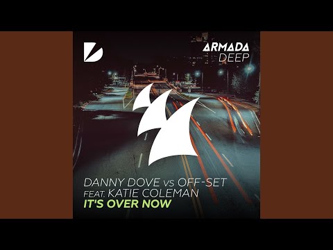 It's Over Now (Extended Mix)