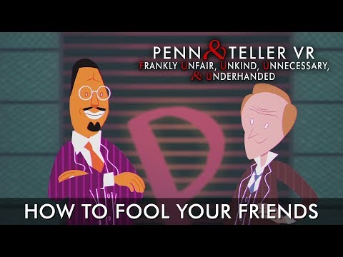 Penn & Teller VR: F U, U, U, & U?! - How to Fool Your Friends thumbnail