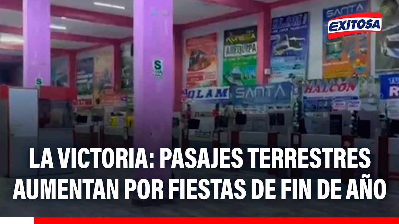 🔴🔵 La Victoria: Pasajes terrestres aumentan por fiestas de fin de año
