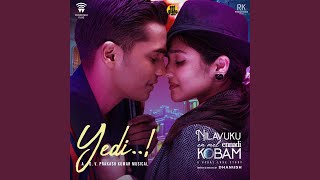 Download lagu Yedi (From 'Nilavuku En Mel Ennadi Kobam') mp3