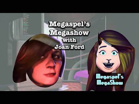 Megaspel's Megashow #21 - Joan Ford
