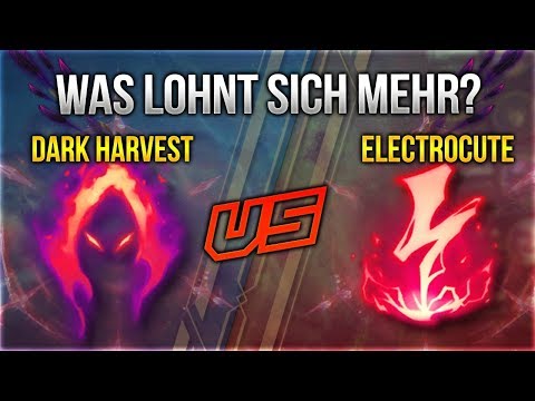 Dark Harvest vs Electrocute! Was ist besser? [League of Legends] [Deutsch / German]
