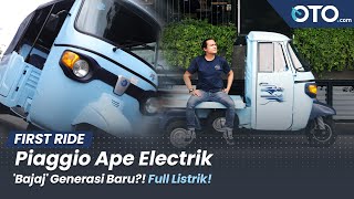 Piaggio Ape Electrik | First Ride | 'Bajaj' Listrik Seharga LCGC