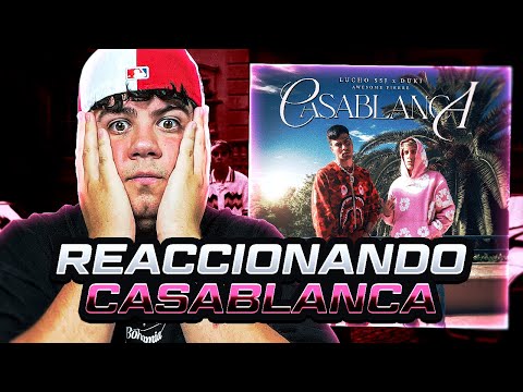 REACCIONO a Lucho SSJ,Duki - Casablanca (Video Oficial)