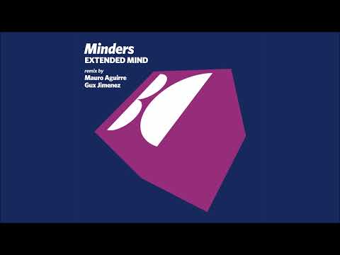 Minders - Extended Mind (Gux Jimenez Remix)