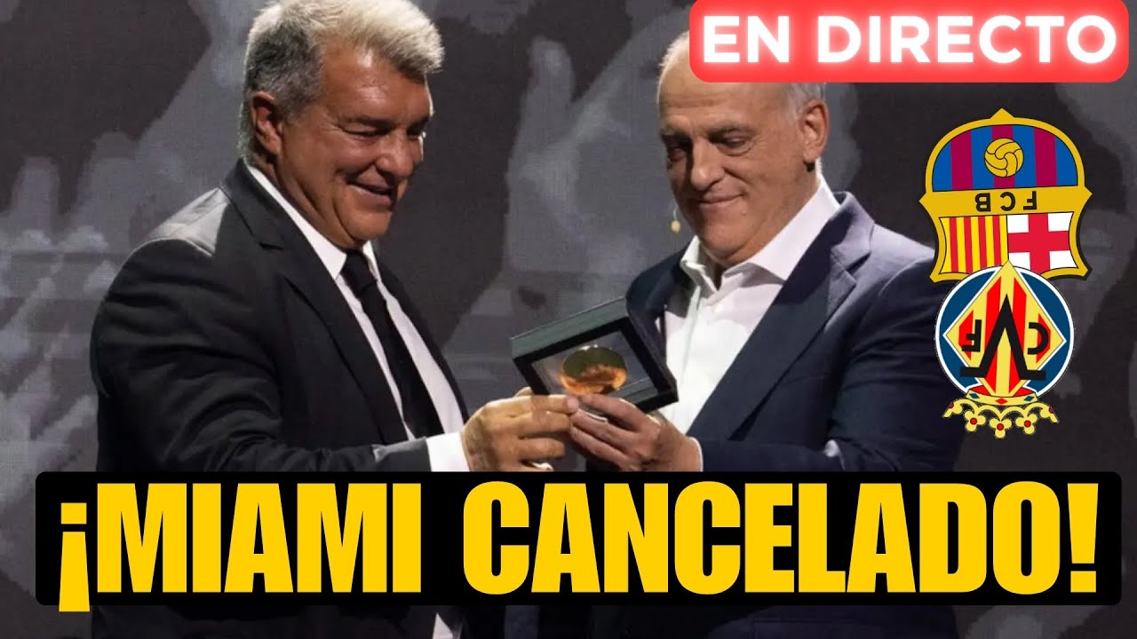 ¡CANCELADO EL BARÇA - VILLARREAL EN MIAMI DEL CORRUPTO TEBAS! (Y ROBAN A OLYMPIAKOS)