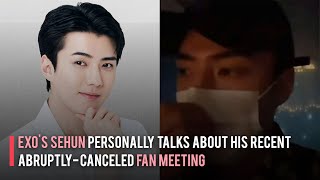 Download lagu EXO's Sehun Personally Talks about His Recent Abruptly-Canceled Fan Meeting mp3 Download lagu EXO's Sehun Personally Talks about His Recent Abruptly-Canceled Fan Meeting mp3