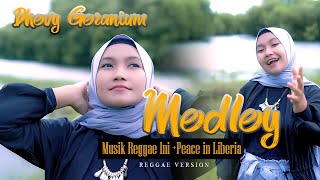 Download lagu MEDLEY - DHEVY GERANIUM - MUSIK REGGAE INI - PEACE IN LIBERIA ( REGGAE VERSION ) mp3