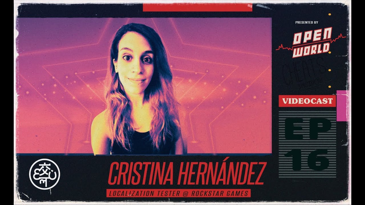 Ft. Cristina Hernández - LocFact #RedDeadRedemption2 | Open World Videocast E16
