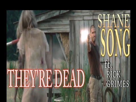 Shane ft. Rick Grimes - They're Dead
