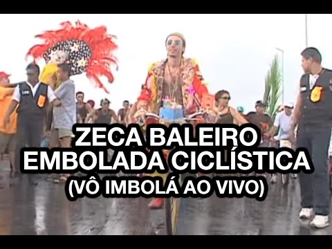 Zeca Baleiro - Embolada Ciclística (Extra Vô Imbolá Ao Vivo)
