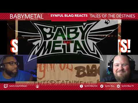 Previously Blocked Synful Blaq Reacts - Babymetal - Tales of Destinies