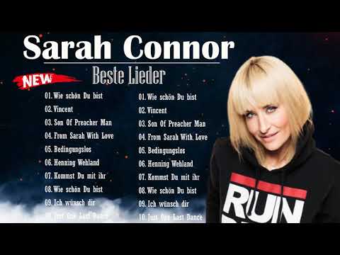 Sarah Connor Greatest Hits - Best Songs of Sarah Connor PLAYLIST