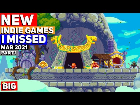 NEW Indie Games I Missed - March 2021 - Part 1