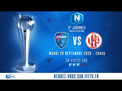 J2 - Match en retard : FBBP01 - FC Annecy en direct (19h45) I National FFF 2020-2021
