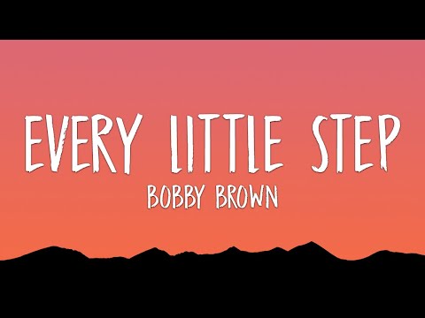 Bobby Brown - Every Little Step (Lyrics)