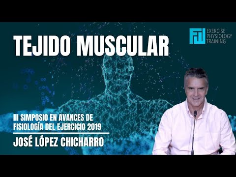 El tejido muscular como eje de la respuesta integral al ejercicio 💪 - Dr. José López Chicharro 🎓