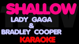 Download lagu SHALLOW Lady Gaga and Bradley Cooper Karaoke... mp3
