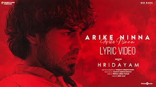 Arike Ninna Lyric Video  Hridayam  Pranav  Kalyani
