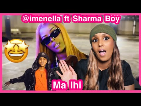@imenella ft Sharma Boy-MA IHI Reaction