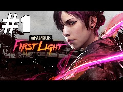inFamous First Light Walkthrough Part 1 Gameplay Let's Play Playthrough Review 1080p HD