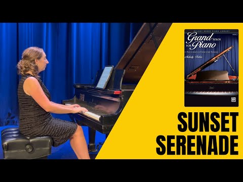 Sunset Serenade by Melody Bober — Late Elementary — Grand Solos for Piano Book 3