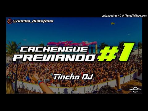 CACHENGUE  PREVIANDO #1 - (Reggaeton Nuevo) - Tincho DJ